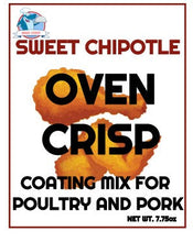 Load image into Gallery viewer, OVEN CRISP- SWEET CHIPOTLE
