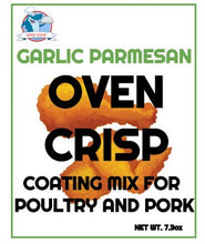 Load image into Gallery viewer, OVEN CRISP-  GARLIC PARMESAN