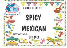 Load image into Gallery viewer, SPICY MEXICAN DIP MIX