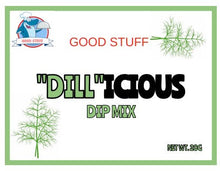 Load image into Gallery viewer, &quot;DILL&quot;ICIOUS DIP MIX